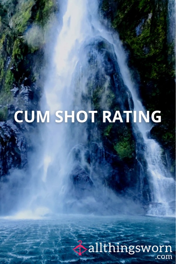 💦 Written C*m Shot Rating 💦