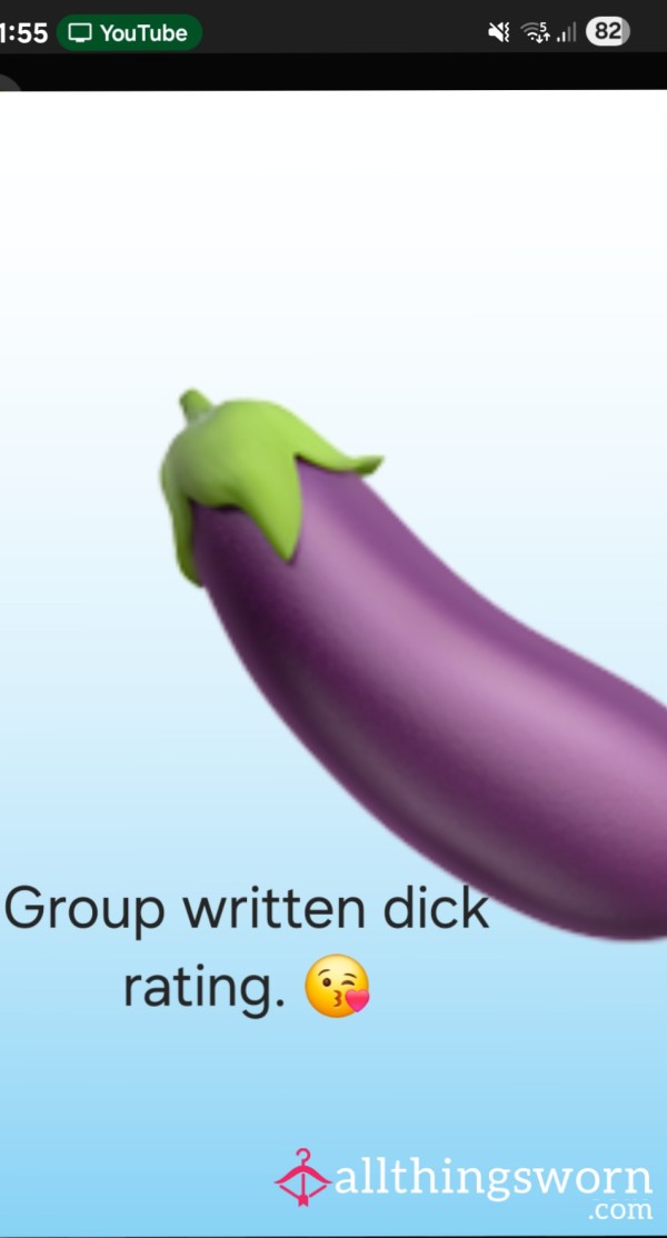 🍆Written D*ck Group Rating.🍆😉