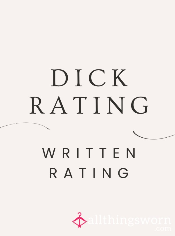 Written D*ck Rating 🍆