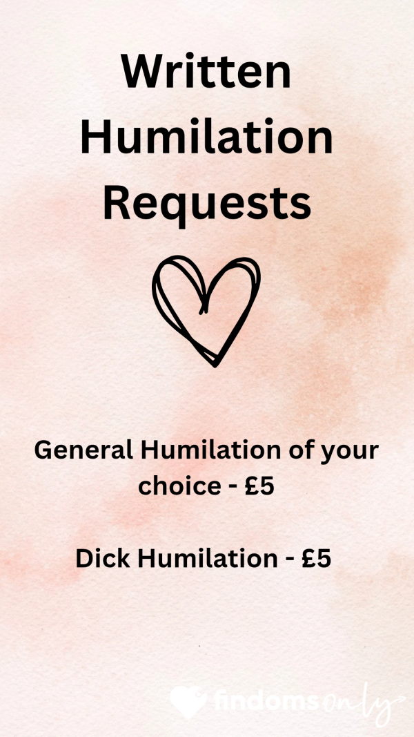 Written Humilation.