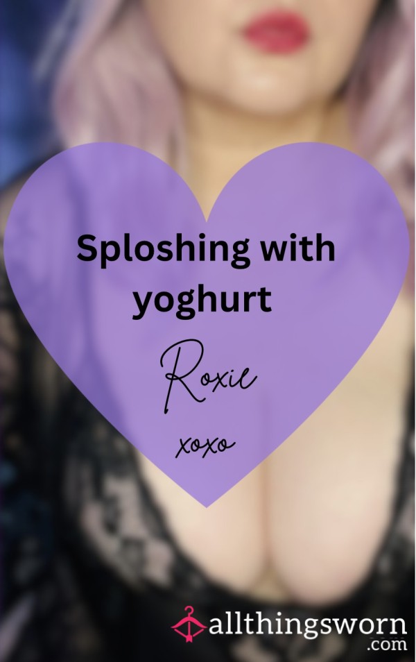 Yoghurt Sploshing