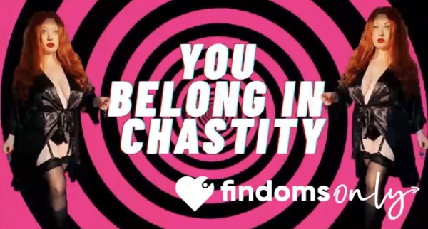 You Belong In Chastity