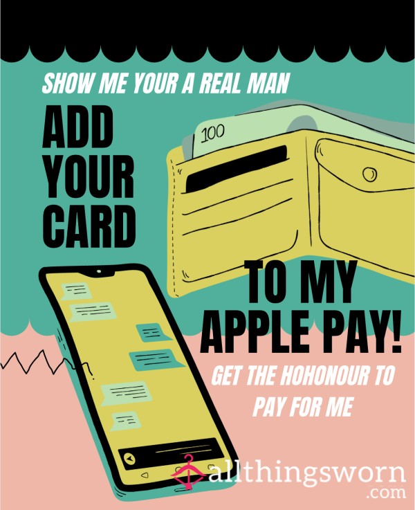 Your Card On My Apple Pay!