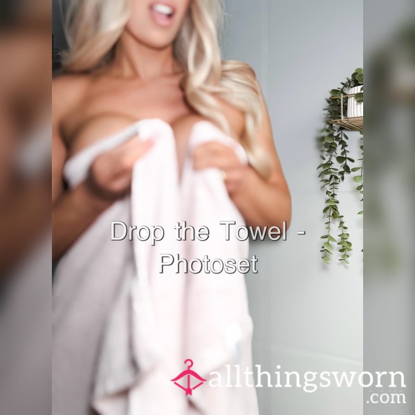 Your MILF Next Doors - Drop The Towel - Photoset