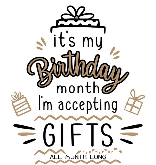 Your Miss’ BIRTHDAY MONTH!🎉💃🏼🎁💸