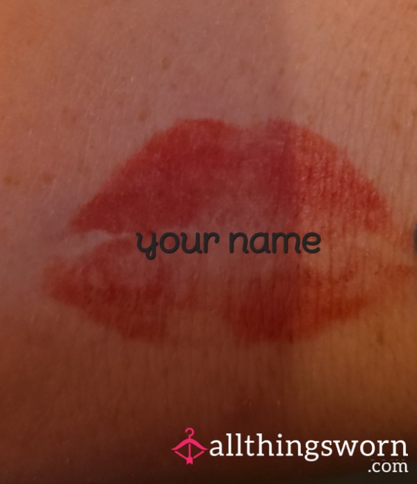 Your Name, My Body And A Kiss