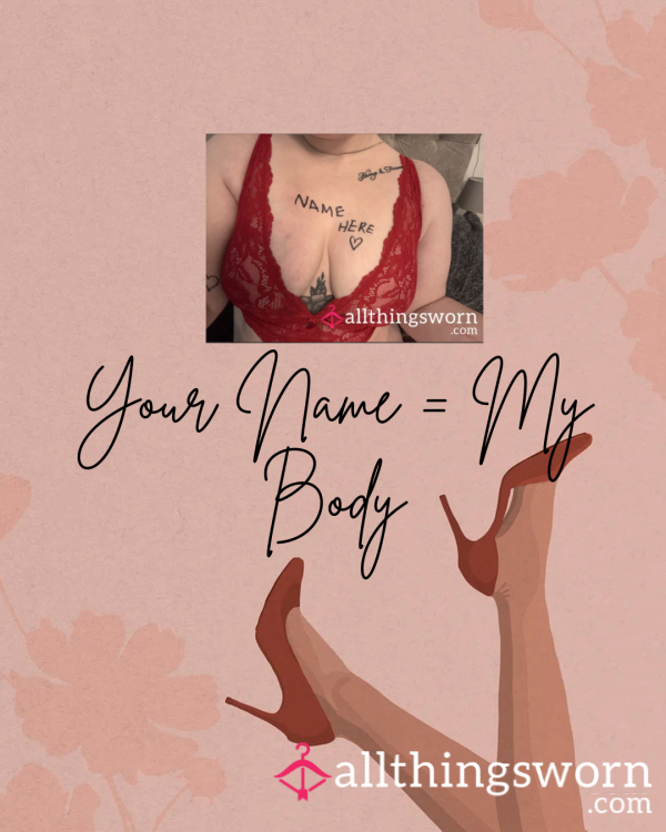 Your Name On My Body😈