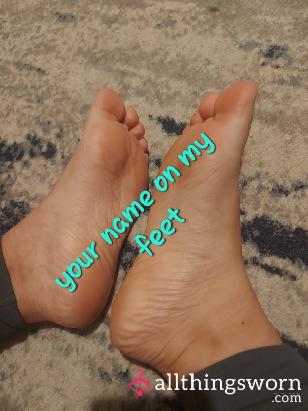 YOUR NAME ON MY FEET!! 👣👣