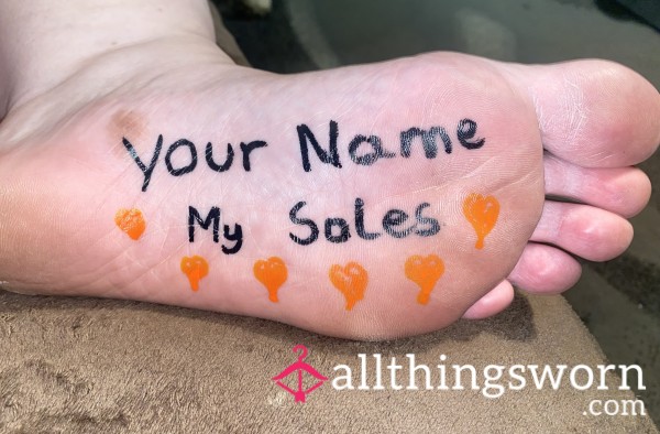 Your Name On My Sole 😈😘