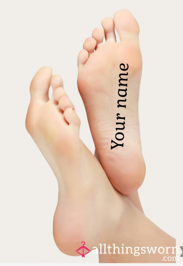 Your Name On My Soles