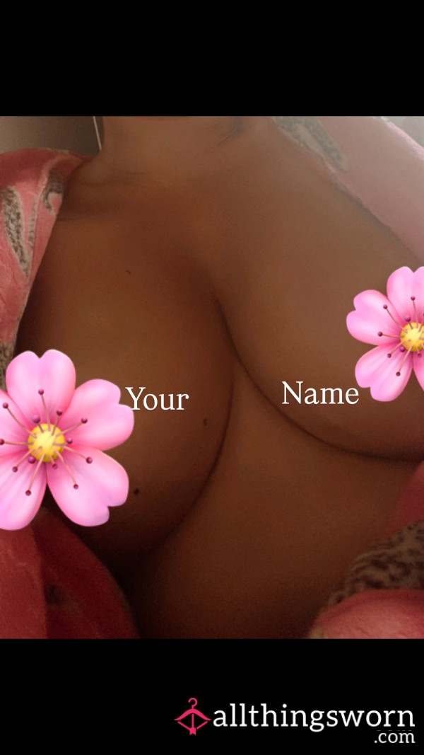 Your Name On My Tits