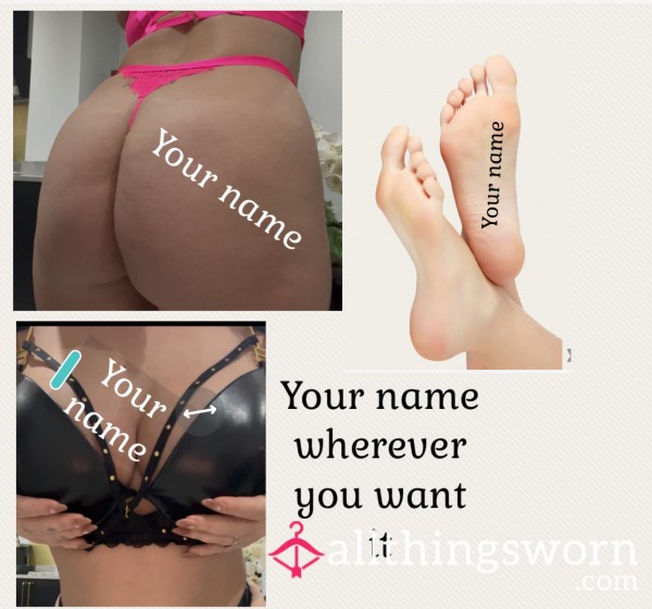 Your Name Written In A Place Of Your Choice