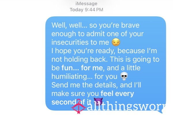 Your Personal Insecurity Humiliation – Online Only 💀