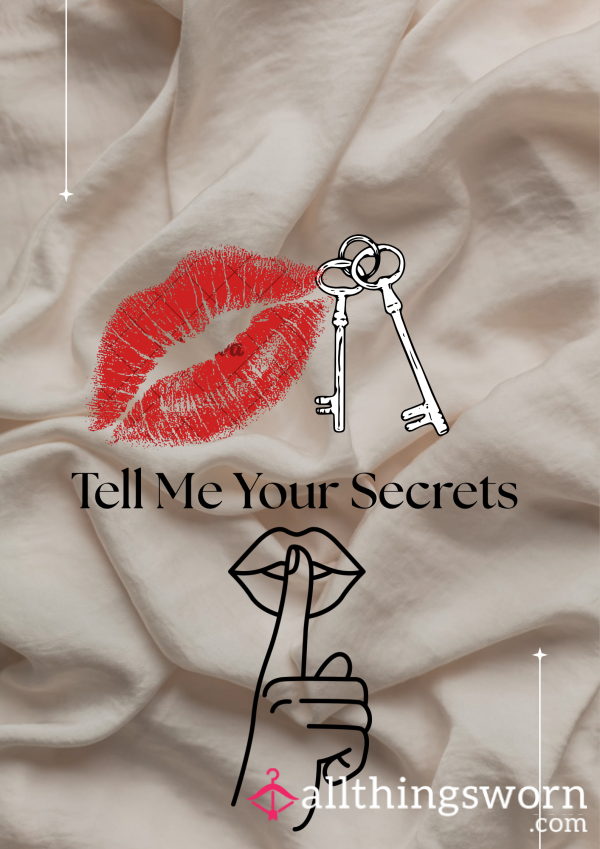Your Secret, My Attention ♛ Confess Properly