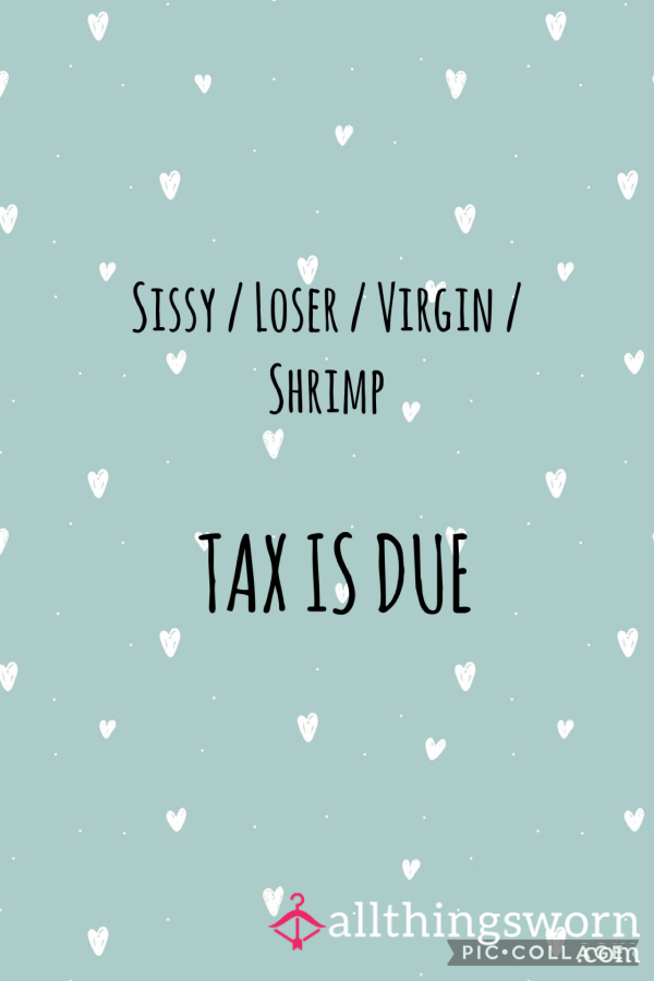 YOUR TAX IS DUE