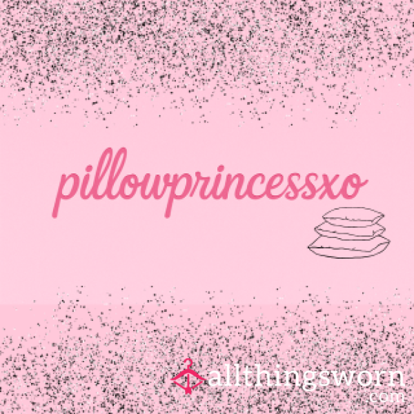 Pillowprincessxo
