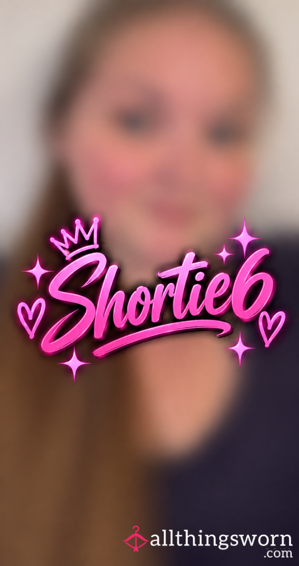 Shortie6