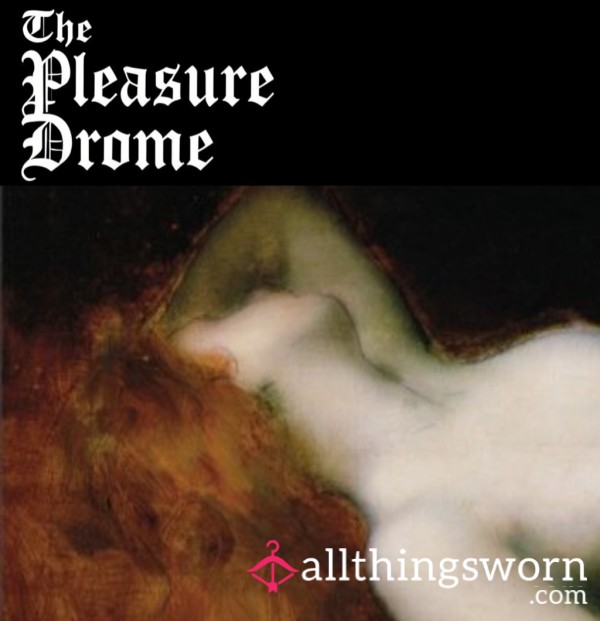 ThePleasureDrome