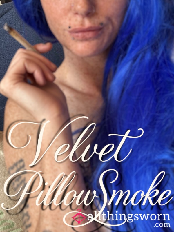 VelvetPillowSmoke